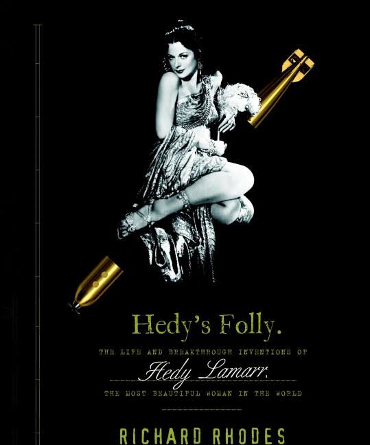 Hedy Lamarr: A estrela de ideias brilhantes